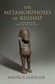 Metamorphoses of Kinship