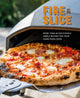Book cover of: Fire and Slice. By: Ryland Peters & Small