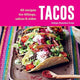 Book cover of: Tacos. By: Felipe Fuentes Cruz
