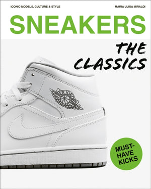 Sneakers, The Classics