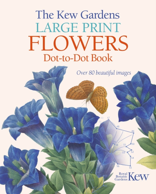 Book cover of: Kew Gardens Large Print Flowers Dot-to-Dot Book