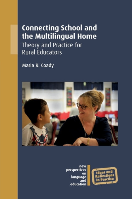 Book cover of: Connecting School and the Multilingual Home. By: Maria R. Coady