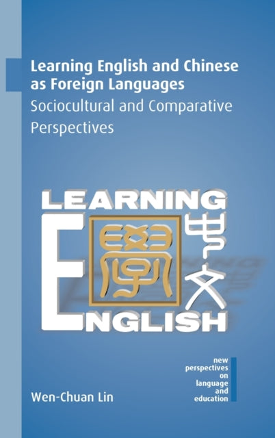 Book cover of: Learning English and Chinese as Foreign Languages. By: Wen-Chuan Lin