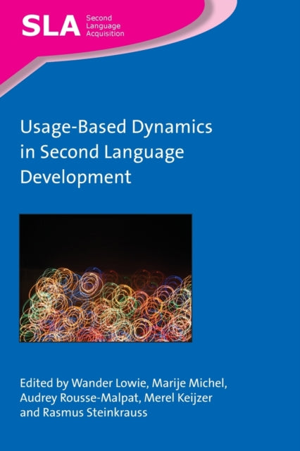 Book cover of: Usage-Based Dynamics in Second Language Development. By: Wander Lowie
