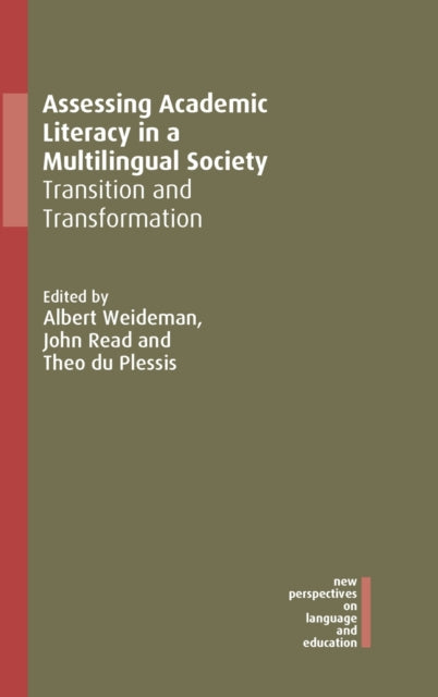 Book cover of: Assessing Academic Literacy in a Multilingual Society. By: Albert Weideman