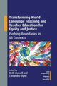Book cover of: Transforming World Language Teaching and Teacher Education for Equity and Justice. By: Beth Wassell