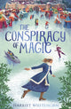 The Conspiracy of Magic 9781788950367 Harriet Whitehorn