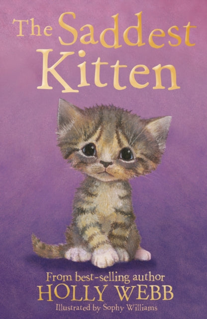 Book cover of: The Saddest Kitten. By: Holly Webb