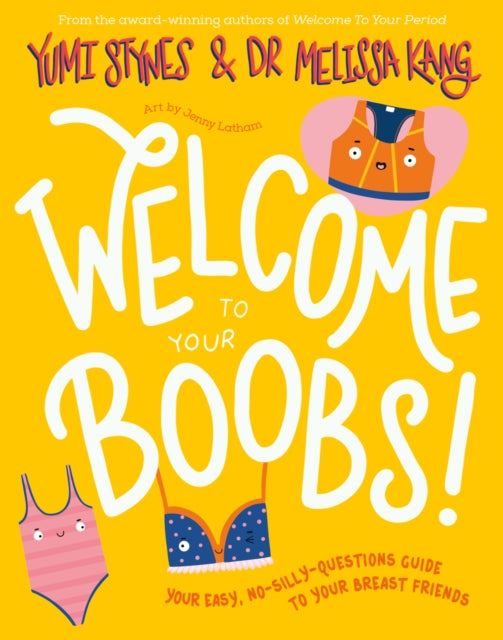 Book cover of: Welcome to Your Boobs. By: Yumi Stynes