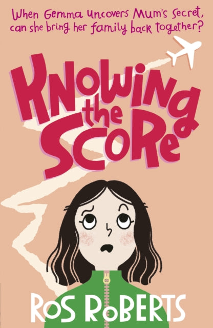 Book cover of: Knowing the Score. By: Ros Roberts