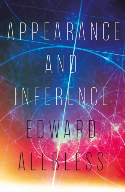 Book cover of: Appearance and Inference. By: Edward Allbless
