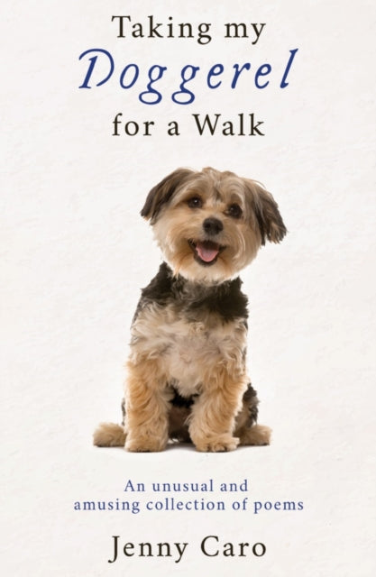 Book cover of: Taking My Doggerel for a Walk. By: Jenny Caro