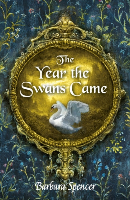 Book cover of: Year the Swans Came. By: Barbara Spencer