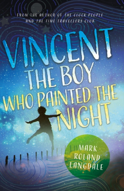 Book cover of: Vincent - The Boy Who Painted the Night. By: Mark Roland Langdale
