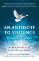 Book cover of: Antidote to Violence, An. By: Barry Spivack