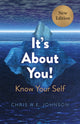 Book cover of: It's About You! (New Edition). By: Chris W. E. Johnson
