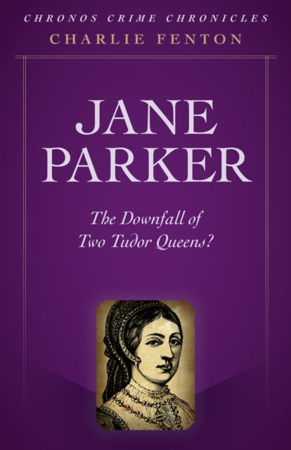 Book cover of: Chronos Crime Chronicles - Jane Parker. By: Charlie Fenton