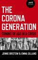 Book cover of: Corona Generation, The. By: Jennie Bristow