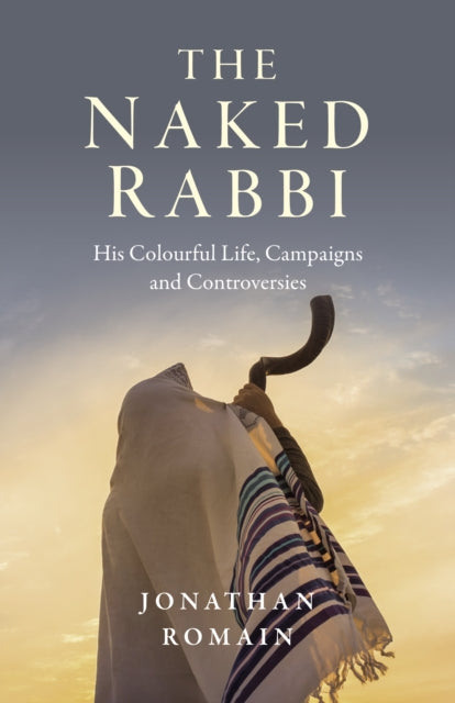Book cover of: Naked Rabbi, The. By: Jonathan Romain