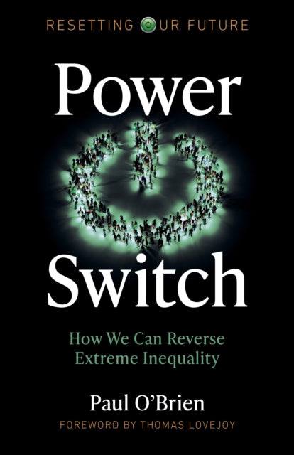 Book cover of: Resetting Our Future: Power Switch. By: Paul O'Brien