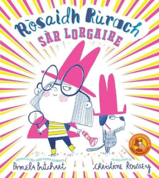 Book cover of: Rosaidh Rurach Sar Lorgaire. By: Pamela Butchart; Christine Roussey; Doli