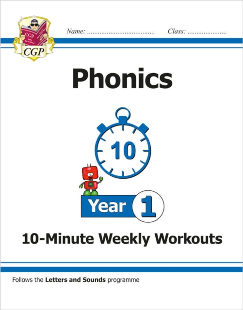 KS1 Year 1 English Phonics 10-Minute Weekly Workouts 9781789080209 CGP Books
