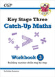 Book cover of: KS3 Maths Catch-Up Workbook 3 (with Answers)