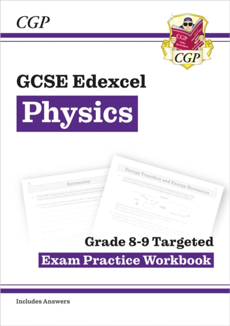 GCSE Physics Edexcel Grade 8-9 Targeted Exam Practice Workbook (includes answers) 9781789080773 CGP Books