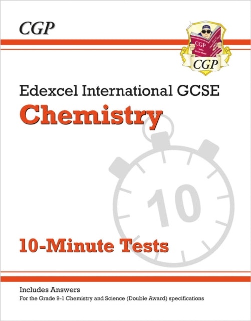 Edexcel International GCSE Chemistry: 10-Minute Tests (with answers) 9781789080865 CGP Books
