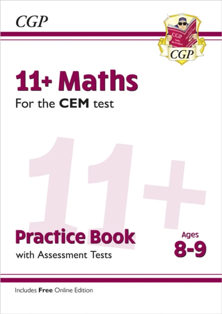 Book cover of: 11+ CEM Maths Practice Book & Assessment Tests - Ages 8-9 (with Online Edition)