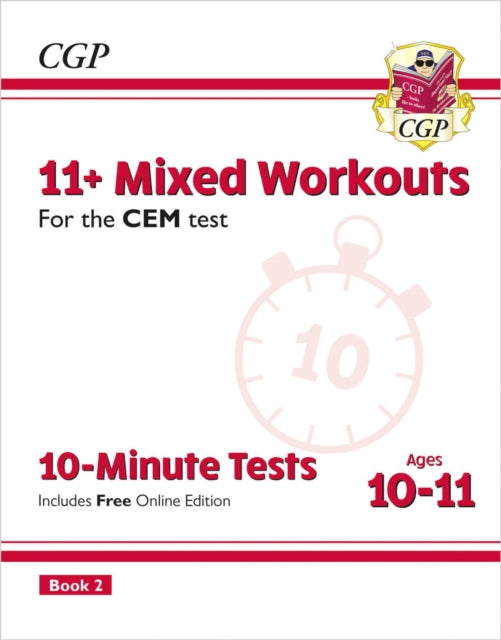 Book cover of: 11+ CEM 10-Minute Tests: Mixed Workouts - Ages 10-11 Book 2 (with Online Edition)