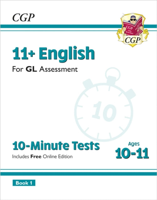 Book cover of: 11+ GL 10-Minute Tests: English - Ages 10-11 Book 1 (with Online Edition)