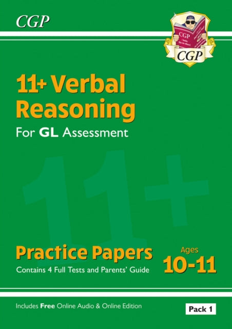 Book cover of: 11+ GL Verbal Reasoning Practice Papers: Ages 10-11 - Pack 1 (with Parents' Guide & Online Ed)