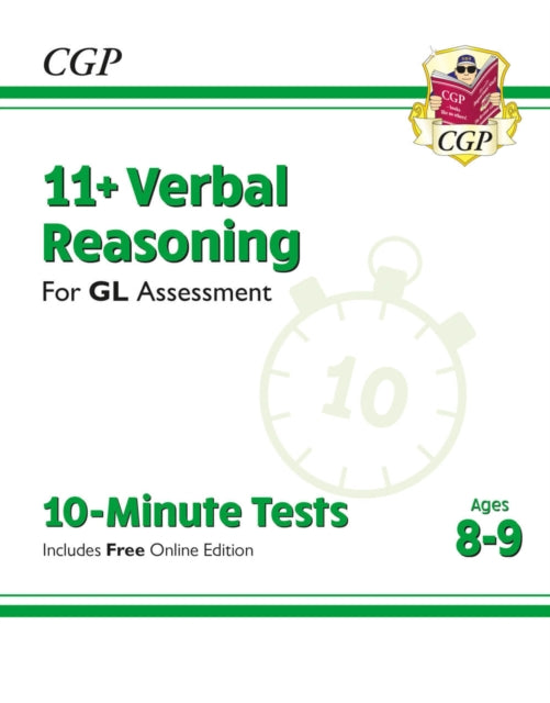 Book cover of: 11+ GL 10-Minute Tests: Verbal Reasoning - Ages 8-9 (with Online Edition)