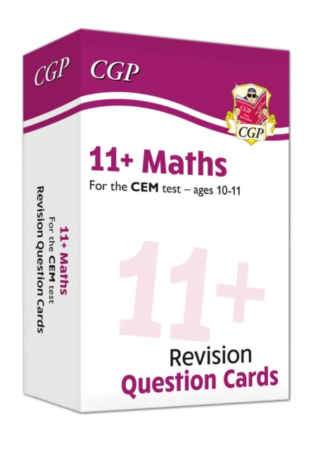 Book cover of: 11+ CEM Maths Revision Question Cards - Ages 10-11. By: CGP Books