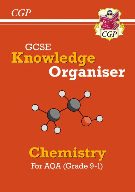 Book cover of: GCSE Chemistry AQA Knowledge Organiser. By: CGP Books