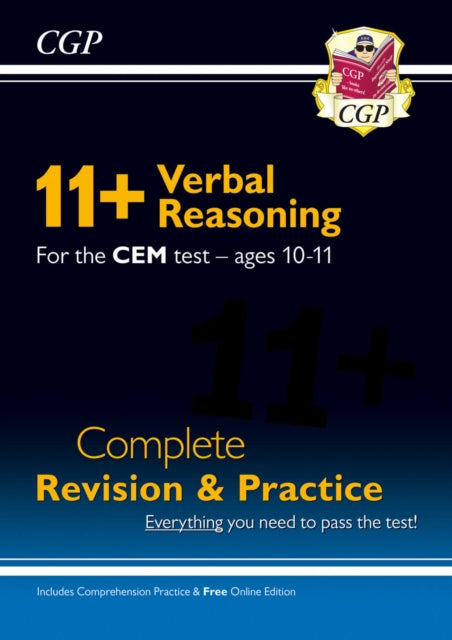 Book cover of: 11+ CEM Verbal Reasoning Complete Revision and Practice - Ages 10-11 (with Online Edition)