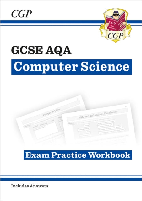 Book cover of: GCSE Computer Science AQA Exam Practice Workbook includes answers