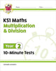 Book cover of: KS1 Year 2 Maths 10-Minute Tests: Multiplication & Division. By: CGP Books
