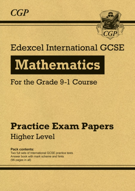 Book cover of: Edexcel International GCSE Maths Practice Papers: Higher