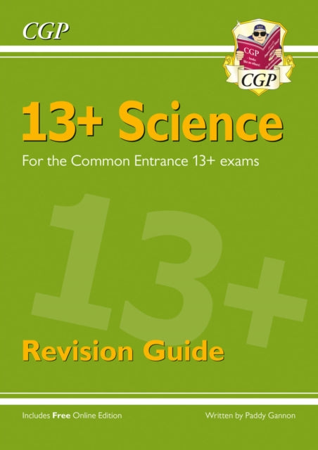 Book cover of: 13+ Science Revision Guide for the Common Entrance Exams