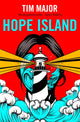 Book cover of: Hope Island. By: Tim Major