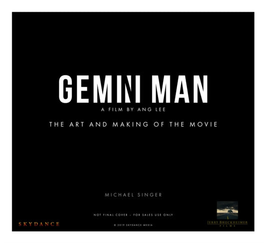 Book cover of: Gemini Man - The Art and Making of the Movie. By: Michael Singer