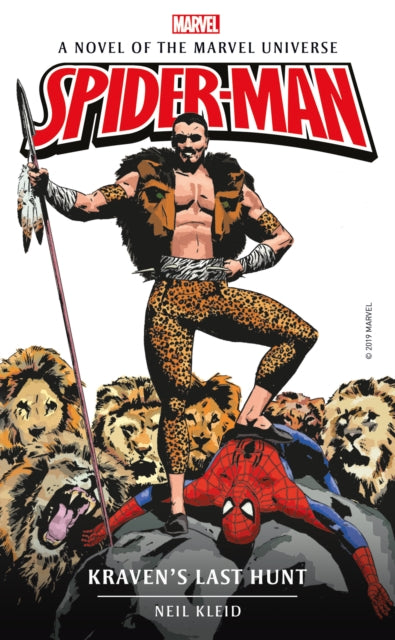 Book cover of: Marvel novels - Spider-man: Kraven's Last Hunt. By: Neil Kleid