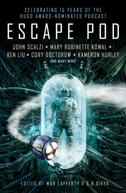 Book cover of: Escape Pod: The Science Fiction Anthology. By: S.B. Divya