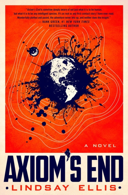 Book cover of: Axiom's End. By: Lindsay Ellis
