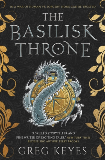 Book cover of: Basilisk Throne. By: J. Gregory Keyes