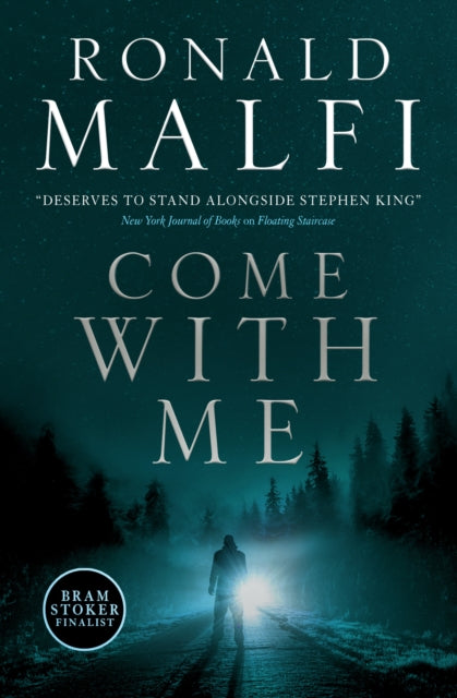 Book cover of: Come with Me. By: Ronald Malfi