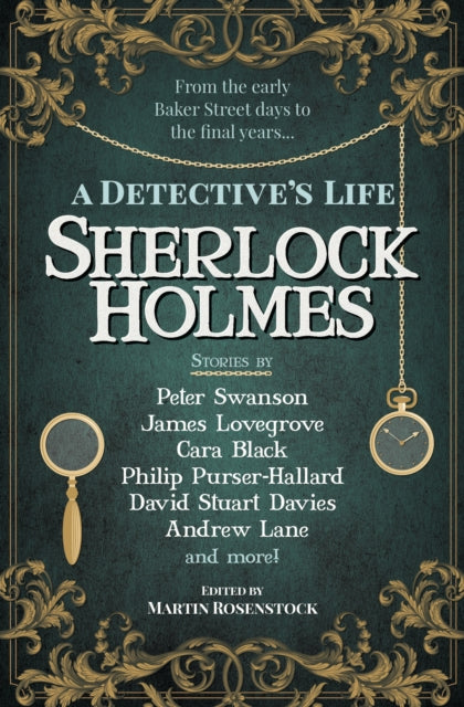 Book cover of: Sherlock Holmes: A Detective's Life. By: Martin Rosenstock