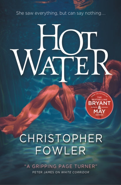 Book cover of: Hot Water. By: Christopher Fowler
